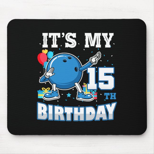 Tapis De Souris C'est mon 15e anniversaire Dabbing Bowling 15 ans (Devant)