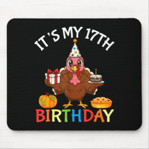 Tapis De Souris C'est mon 17e anniversaire de dinde avec gâteau ca