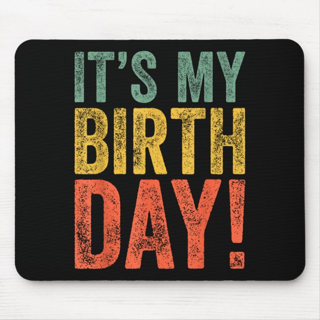 Tapis De Souris C'est mon anniversaire  (Devant)