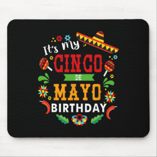 Tapis De Souris C'est mon anniversaire Cinco De Mayo Party d'anniv