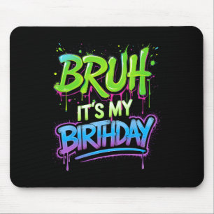 Tapis De Souris C'est mon anniversaire Drôle d'anniversaire garçon