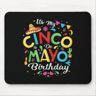 Tapis De Souris C'est mon Cinco De Mayo Anniversaire Funny Cinco D