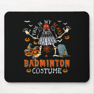 Tapis De Souris C'Est Mon Costume D'Halloween Inquiète Badminton