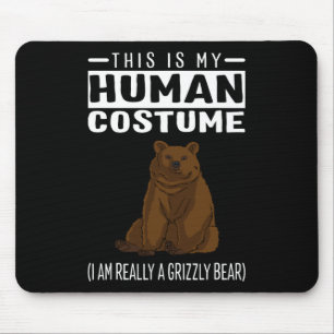 Tapis De Souris C'est mon costume humain Je suis vraiment un ours