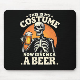 Tapis De Souris C'Est Mon Costume Maintenant Donne-Moi Une Hallowe