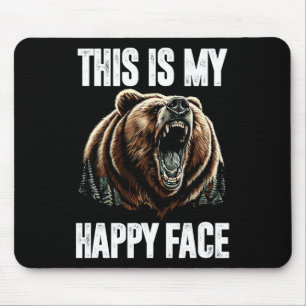 Tapis De Souris C'Est Mon Joyeux Visage Ours Drôle Grizzly Forêt H