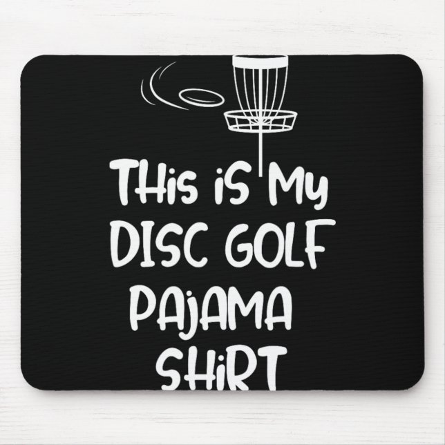 Tapis De Souris C'est mon maillot de pyjama de golf à disque, drôl (Devant)