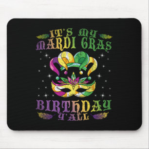 Tapis De Souris C'Est Mon Mardi Gras Anniversaire Yall Celebration