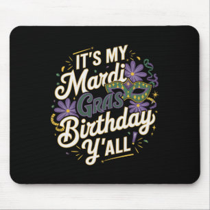 Tapis De Souris C'Est Mon Mardi Gras Anniversaire Yall New Orleans