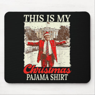 Tapis De Souris C'Est Mon Pyjama De Noël Père Noël Trump