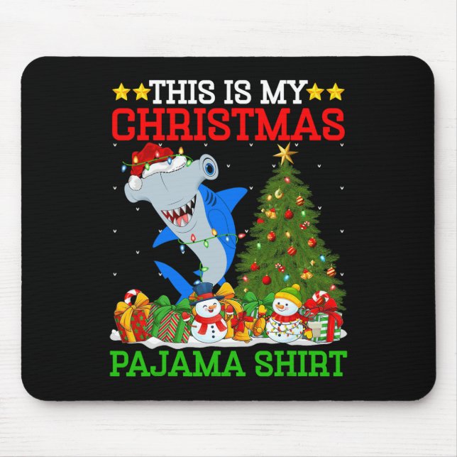 Tapis De Souris C'Est Mon Pyjamas De Noël Hammerhead Shark Chri (Devant)