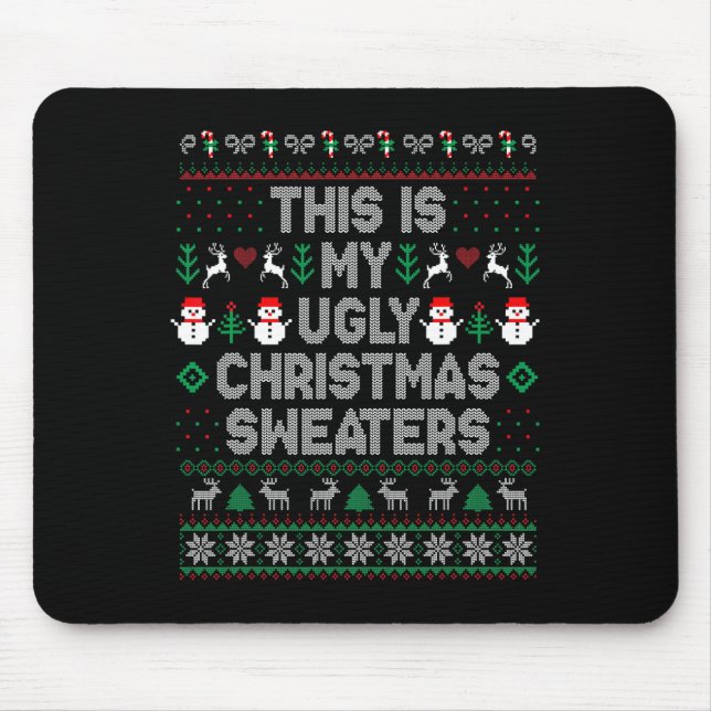 Tapis De Souris C'est mon trop chaud pour un pull de Noël moche (Devant)
