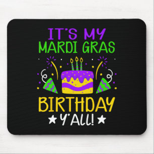 Tapis De Souris C'est My Mardi Gras Anniversaire Yall King Cake Fa