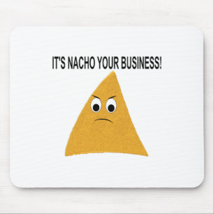 Tapis De Souris C'est Nacho Your Business