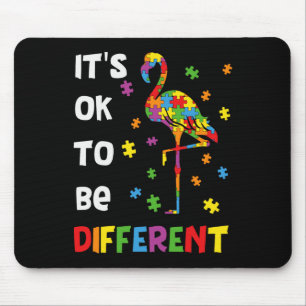 Tapis De Souris C'est Ok Pour Être Différent Flamant Rose Sensibil