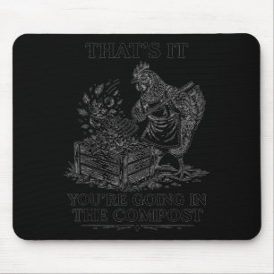 Tapis De Souris C'est pour le compost poule jardinage