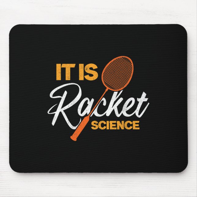 Tapis De Souris C'Est Racket Science Dminton Shuttle Birdie Dminto (Devant)