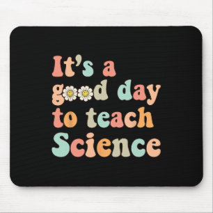 Tapis De Souris C'Est Un Bon Jour Pour Enseigner La Science La Ter