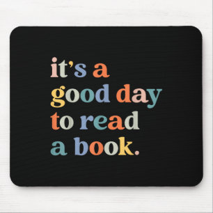 Tapis De Souris C'Est Un Bon Jour Pour Lire Un Livre Funny Books L