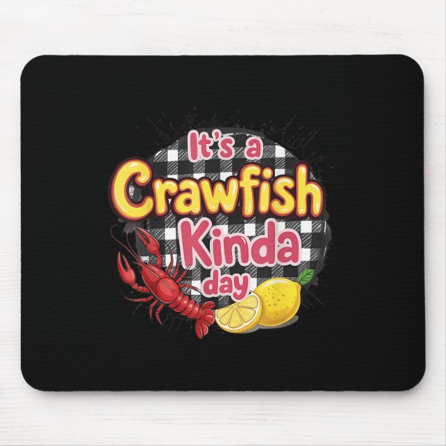 Tapis De Souris C'Est Un Crawfish Kinda Day Crawfish Drôle Louisia (Devant)