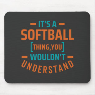 Tapis De Souris C'est un truc de softball Sports