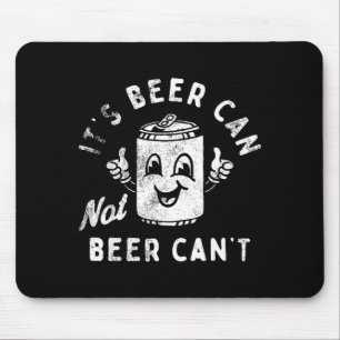Tapis De Souris C'est une bière en boîte et non une bière qu'on ne