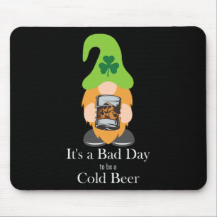 Tapis De Souris C'est une journée D pour boire une bière fraîche 