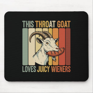 Tapis De Souris Cette Chèvre Throat Aime Les Éleveurs Juicy Mème S