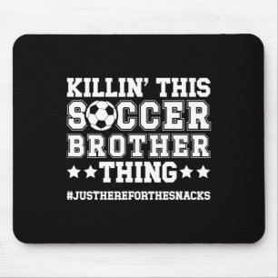 Tapis De Souris Cette Chose de Frère de Football Frère de Joueur d