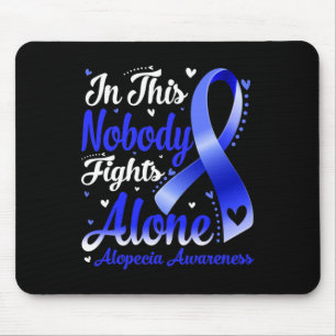 Tapis De Souris Cette famille Personne ne combat seul Alopecia sen