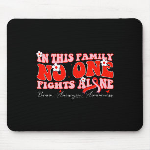 Tapis De Souris Cette Famille Personne ne combat seul l'neurysme c