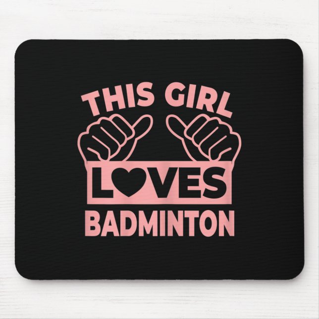 Tapis De Souris Cette fille adore le badminton - Joueuse de badmin (Devant)