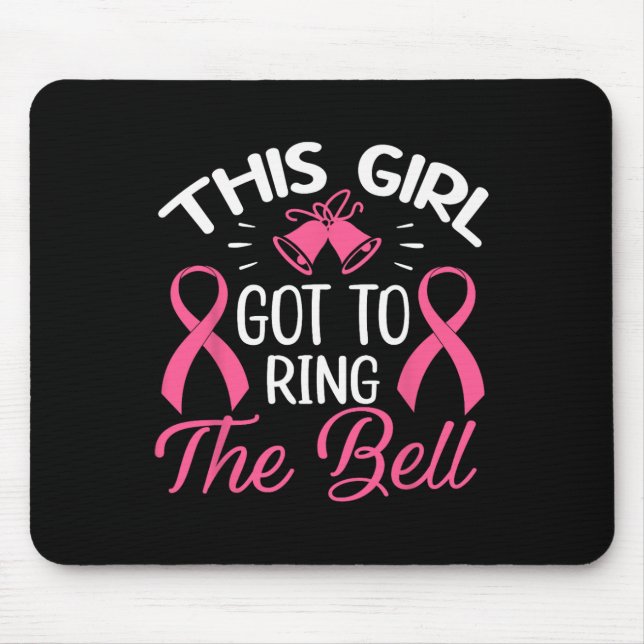 Tapis De Souris Cette Fille Est Arrivée À Ring La Bell Chemo Grad  (Devant)