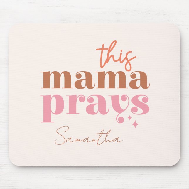 Tapis De Souris Cette Mama prie - Rustic Boho Design (Devant)