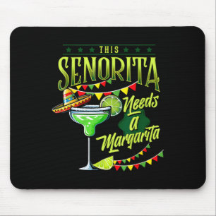 Tapis De Souris Cette Senorita A Besoin D'Un Cinco De Mayo Mexicai