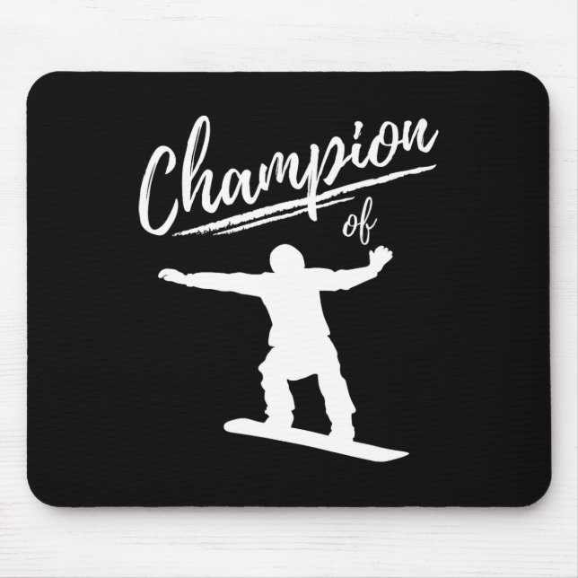 Tapis De Souris Champion Du Snowboard - Snowboard Snowboard (Devant)