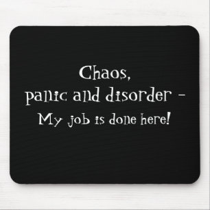 Tapis De Souris Chaos, panique dit Mouse Pad