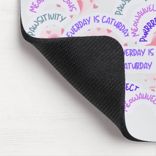 Tapis de souris " Chaque jour est Caturday" Vibes  (Coin)