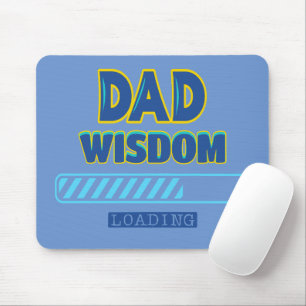 Tapis De Souris Chargement de la sagesse de papa