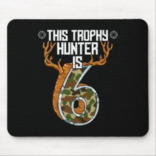 Tapis De Souris Chasse à la chasse 6e anniversaire