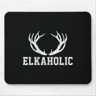 Tapis De Souris Chasse au wapiti Elkaholic Antler Funny Chasseur d