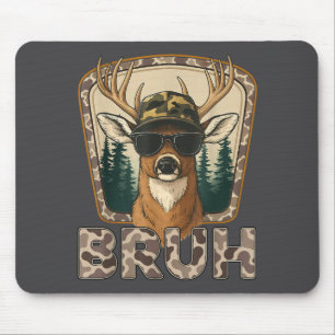 Tapis De Souris Chasseur de cerfs Bruh Drôle de chasse au cerf Cam