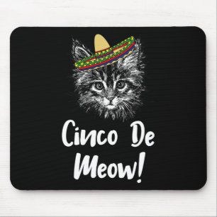 Tapis De Souris Chat Drôle Kitty Meow Cinco De Mayo T Shirt Pour C