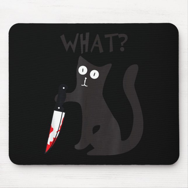 Tapis De Souris Chat Qu'est-ce que_ Drôle Chat Noir Meurtrier Chat (Devant)