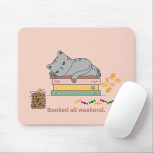 Tapis De Souris Chat réservé tout le week-end