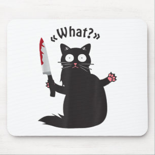 Tapis De Souris Chat What_ Drôle Chat Noir Fun Chat Meurtrier Avec