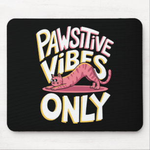 Tapis De Souris Chat Yoga Vibes Positives Seulement
