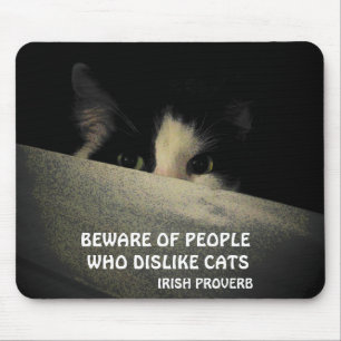 Tapis De Souris Chatte à la carence et proverbe irlandais