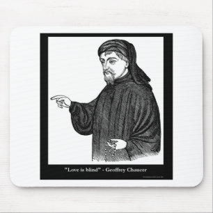 Tapis De Souris Chaucer Love Is Blind Citation Cadeaux Tee - shirt