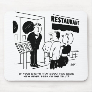Tapis De Souris Chef au restaurant Not Bein on Television Cartoon